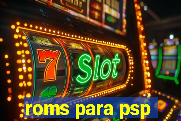 roms para psp